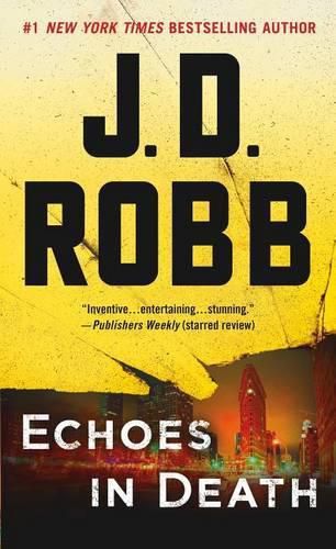 Cover image for Echoes in Death: An Eve Dallas Novel