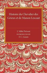 Cover image for Histoire du Chevalier des Grieux et de Manon Lescaut