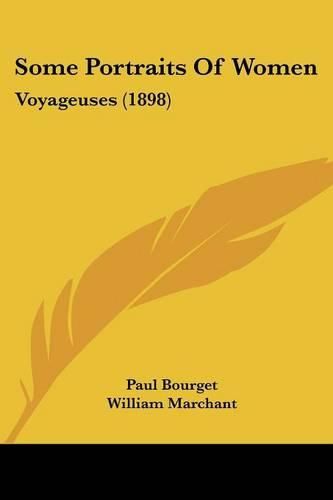 Cover image for Some Portraits of Women: Voyageuses (1898)