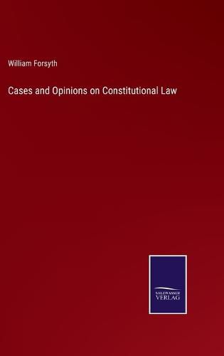 Cover image for Cases and Opinions on Constitutional Law