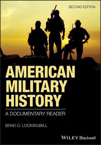 Cover image for American Military History - A Documentary Reader, 2nd Edition