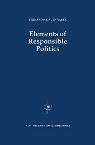Cover image for Elements of Responsible Politics