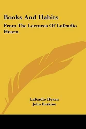 Cover image for Books And Habits: From the Lectures of Lafcadio Hearn