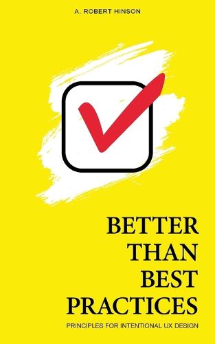 Cover image for Better Than Best Practices