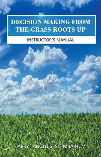 Cover image for Decision Making from the Grass Roots Up