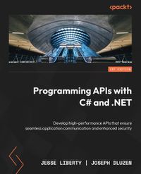 Cover image for Programming APIs with C# and .NET