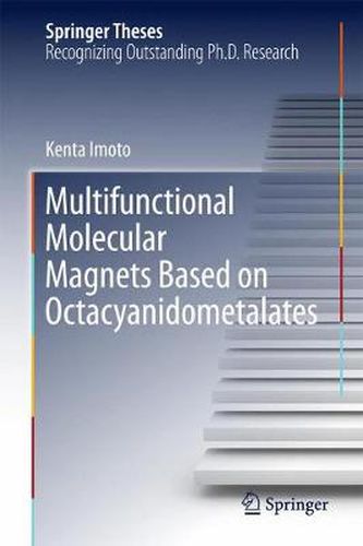 Cover image for Multifunctional Molecular Magnets Based on Octacyanidometalates