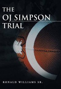 Cover image for The Oj Simpson Trial