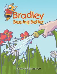 Cover image for Bradley Bee-ing Better