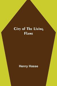 Cover image for City of the Living Flame