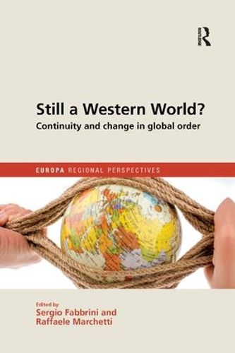 Cover image for Still a Western World?: Continuity and change in global order