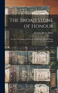 Cover image for The Broad Stone of Honour