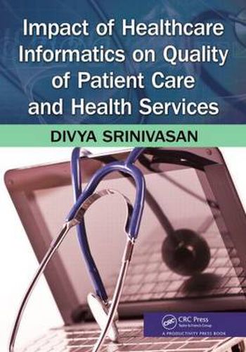 Cover image for Impact of Healthcare Informatics on Quality of Patient Care and Health Services