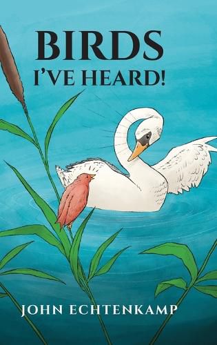 Cover image for Birds I've Heard!