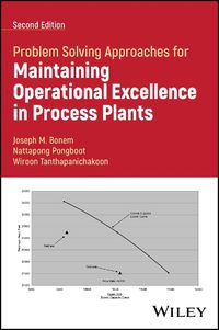 Cover image for Problem Solving Approaches for Maintaining Operational Excellence in Process Plants