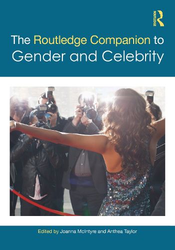 Cover image for The Routledge Companion to Gender and Celebrity