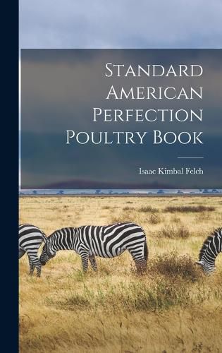 Cover image for Standard American Perfection Poultry Book