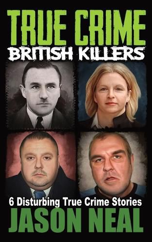 Cover image for True Crime British Killers - A Prequel