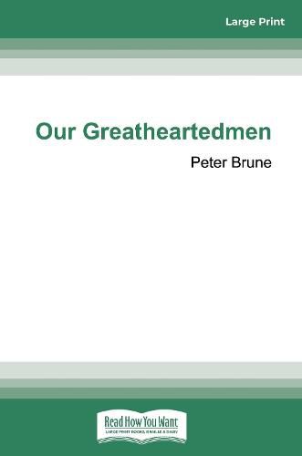Cover image for Our Great Hearted Men