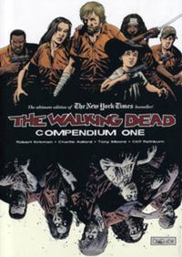 Cover image for The Walking Dead Compendium Volume 1