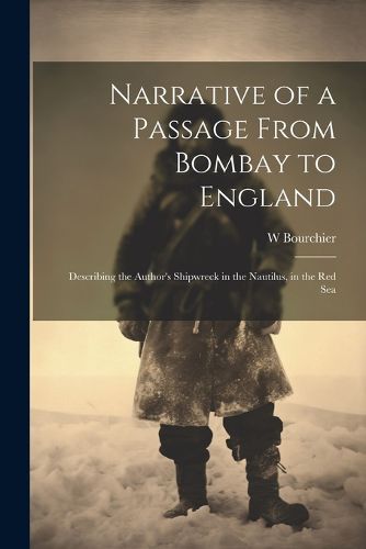 Cover image for Narrative of a Passage From Bombay to England