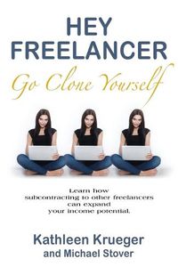 Cover image for Hey Freelancer Go Clone Yourself