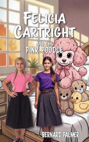Cover image for Felicia Cartright and the Pink Poodle