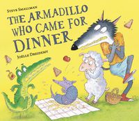 Cover image for The Armadillo Who Came for Dinner