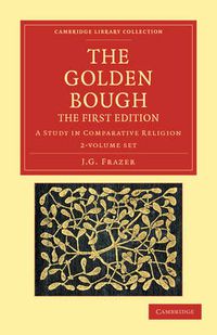 Cover image for The Golden Bough 2 Volume Set: A Study in Comparative Religion