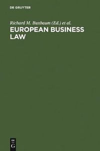 Cover image for European Business Law: Legal and Economic Analyses on Integration and Harmonization