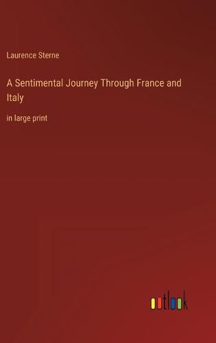 Cover image for A Sentimental Journey Through France and Italy