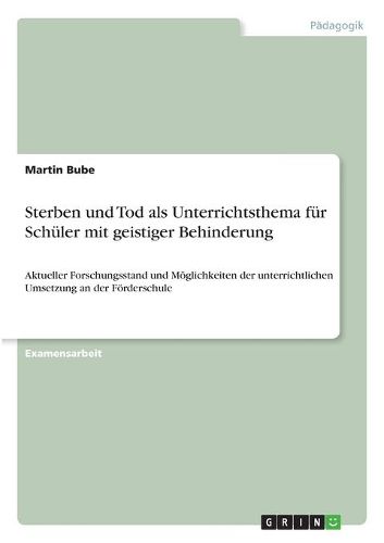 Cover image for Sterben und Tod als Unterrichtsthema fur Schuler mit geistiger Behinderung