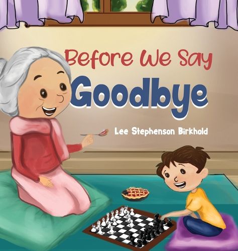 Cover image for Before We Say Goodbye