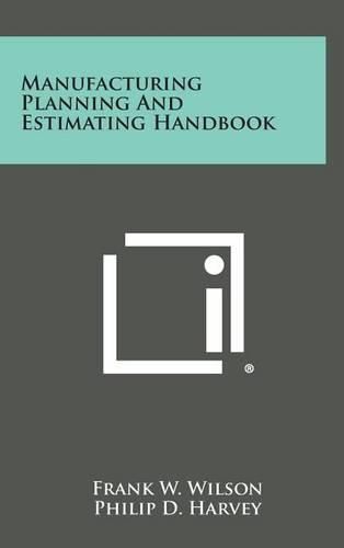 Cover image for Manufacturing Planning and Estimating Handbook