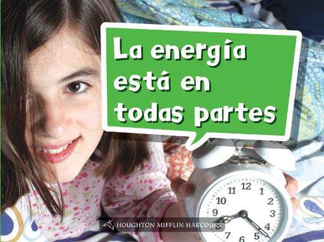 Cover image for Book 024: La Energia Esta En Todas Partes: Leveled Reader, Enrichment Grade K