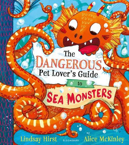 Cover image for The Dangerous Pet Lover's Guide to Sea Monsters