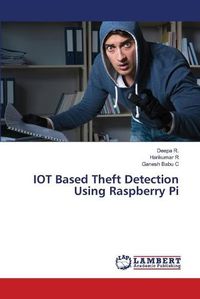 Cover image for IOT Based Theft Detection Using Raspberry Pi