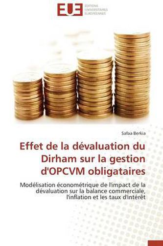 Cover image for Effet de la D valuation Du Dirham Sur La Gestion d'Opcvm Obligataires