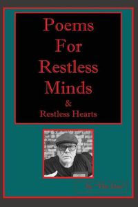 Cover image for Poems for Restless Minds (& Restless Hearts)