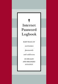 Cover image for Internet Password Logbook (Red Leatherette): Keep track of usernames, passwords, web addresses in one easy and organized location