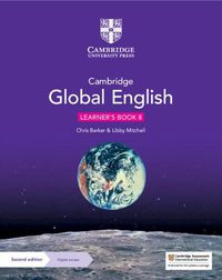 Cover image for Cambridge Global English Learner's Book 8 with Digital Access (1 Year): for Cambridge Lower Secondary English as a Second Language