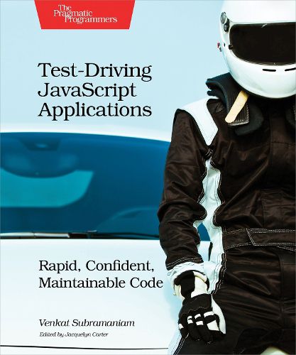 Cover image for Test-Driving JavaScript Applications