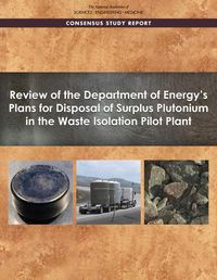 Cover image for Review of the Department of Energy's Plans for Disposal of Surplus Plutonium in the Waste Isolation Pilot Plant