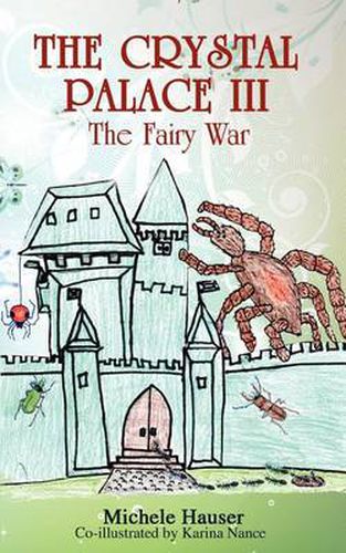 Cover image for The Crystal Palace III: The Fairy War