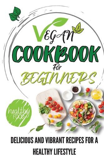 Cover image for Vegan Cookbook For Beginners