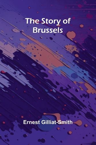 The Story of Brussels