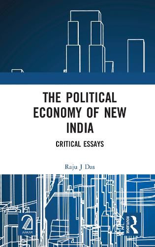 Cover image for The Political Economy of New India: Critical Essays