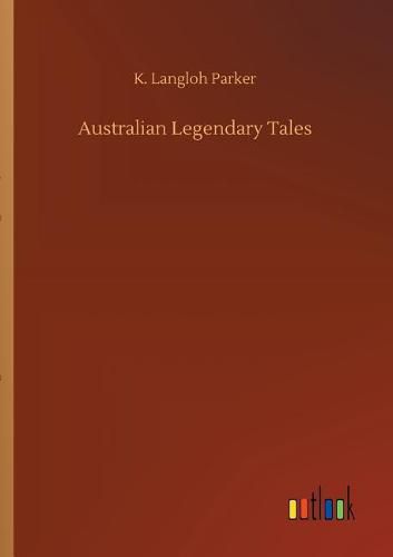 Cover image for Australian Legendary Tales