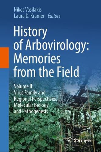 Cover image for History of Arbovirology: Memories from the Field