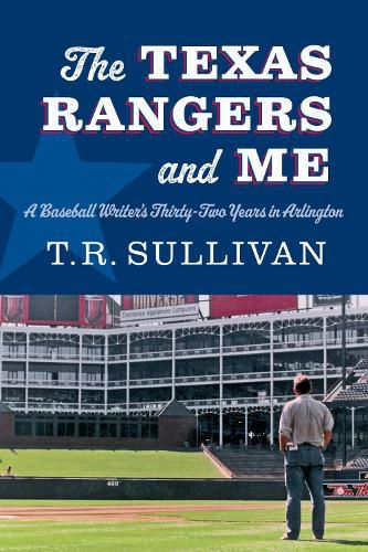 Cover image for The Texas Rangers and Me